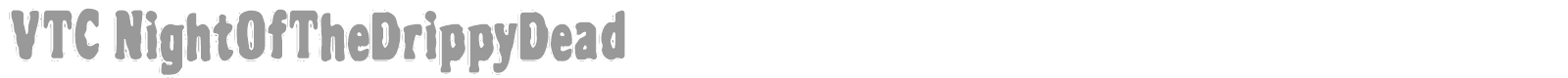 VTC Night Of The Dead Corrupt font preview